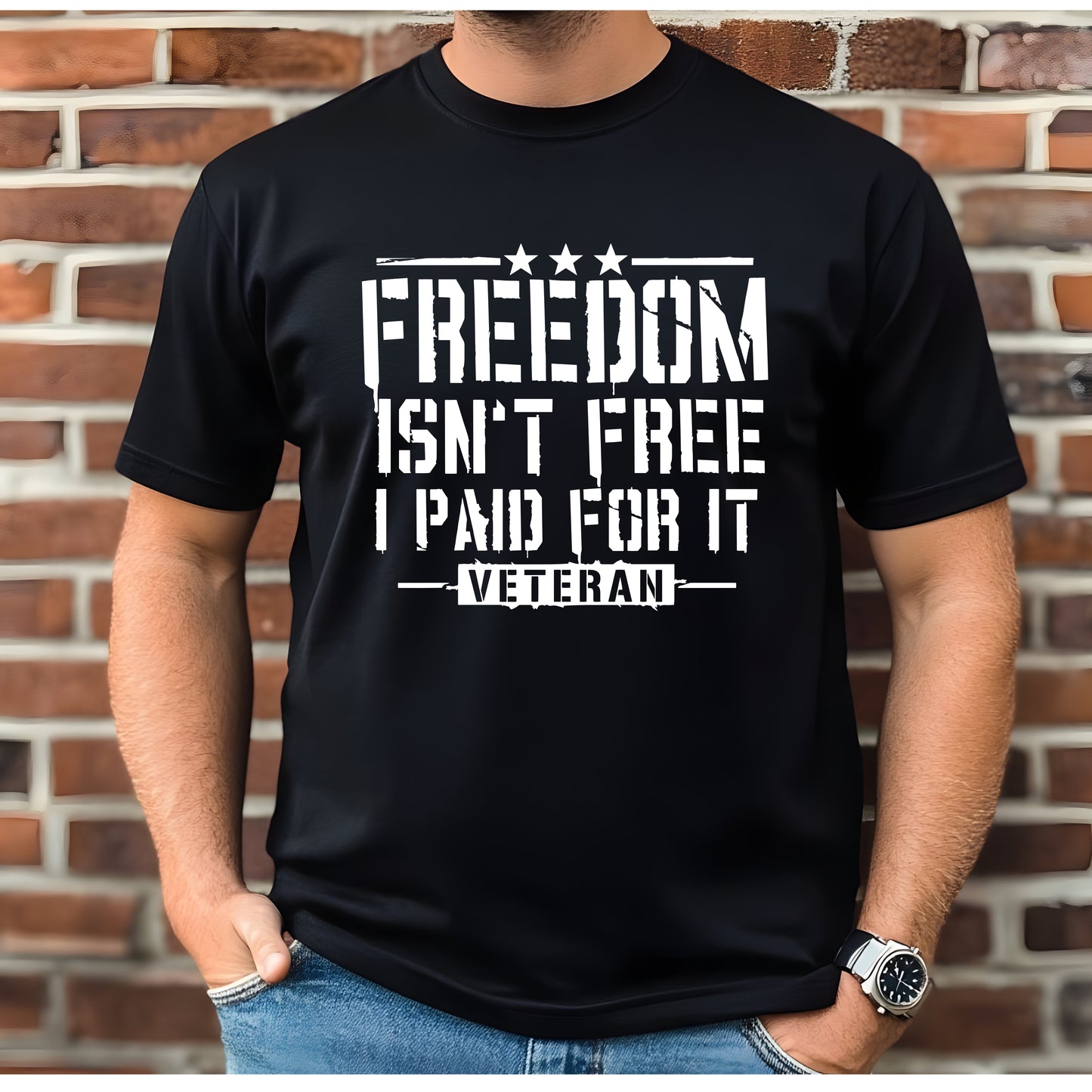 Veterans T-Shirt "Freedom is not Free I Paid For It" White Print Edition