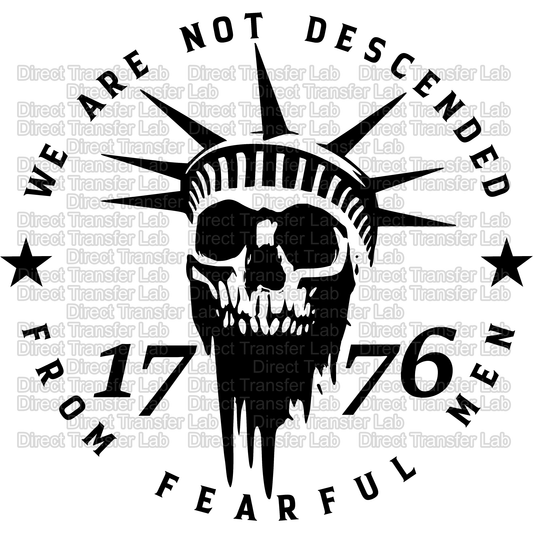 "We Are Not Descendent From Fearful Men" Black Print