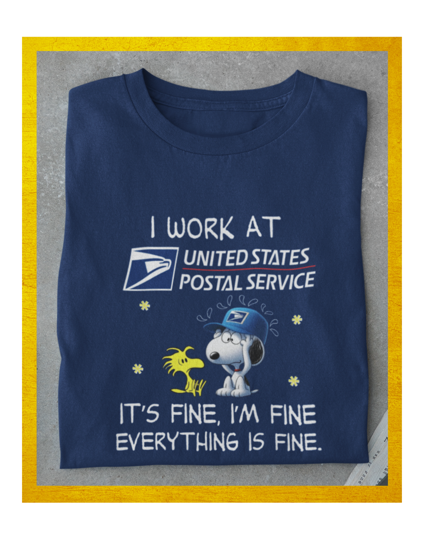 Postal Worker It's fine, I'm fine  DTF Print