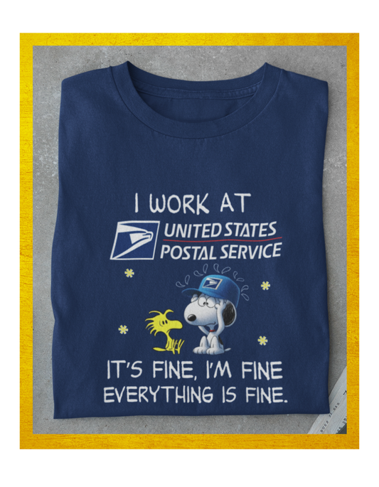 Postal Worker It's fine, I'm fine  DTF Print