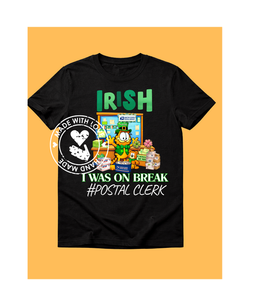Irish I was on Break, Postal Clerk