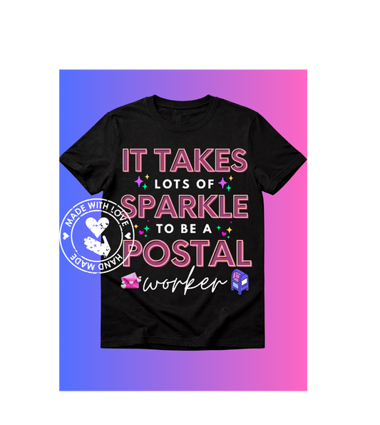 it takes a lot of sparkle to be a postal worker